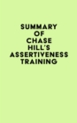 Image for Summary of Chase Hill&#39;s Assertiveness Training