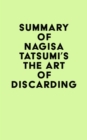 Image for Summary of Nagisa Tatsumi&#39;s The Art of Discarding