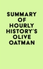 Image for Summary of Hourly History&#39;s Olive Oatman