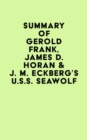 Image for Summary of Gerold Frank, James D. Horan &amp; J. M. Eckberg&#39;s U.S.S. Seawolf