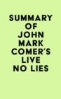 Image for Summary of John Mark Comer&#39;s Live No Lies