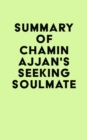 Image for Summary of Chamin Ajjan&#39;s Seeking Soulmate