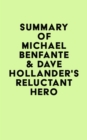Image for Summary of Michael Benfante &amp; Dave Hollander&#39;s Reluctant Hero