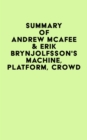 Image for Summary of Andrew McAfee &amp; Erik Brynjolfsson&#39;s Machine, Platform, Crowd