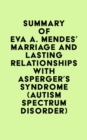 Image for Summary of Eva A. Mendes&#39; Marriage and Lasting Relationships with Asperger&#39;s Syndrome (Autism Spectrum Disorder)