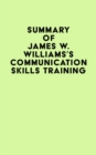 Image for Summary of James W. Williams&#39;s Communication Skills Training