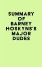 Image for Summary of Barney Hoskyns&#39;s Major Dudes