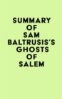 Image for Summary of Sam Baltrusis&#39;s Ghosts of Salem