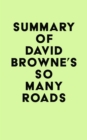 Image for Summary of David Browne&#39;s So Many Roads