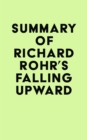 Image for Summary of Richard Rohr&#39;s Falling Upward