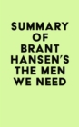 Image for Summary of Brant Hansen&#39;s The Men We Need