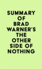 Image for Summary of Brad Warner&#39;s The Other Side of Nothing