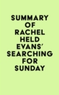 Image for Summary of Rachel Held Evans&#39; Searching for Sunday