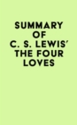 Image for Summary of C. S. Lewis&#39; The Four Loves