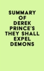 Image for Summary of Derek Prince&#39;s They Shall Expel Demons