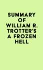 Image for Summary of William R. Trotter&#39;s A Frozen Hell