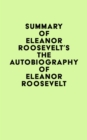 Image for Summary of Eleanor Roosevelt&#39;s The Autobiography of Eleanor Roosevelt