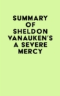 Image for Summary of Sheldon Vanauken&#39;s A Severe Mercy