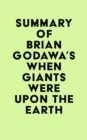Image for Summary of Brian Godawa&#39;s When Giants Were Upon the Earth