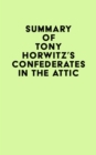 Image for Summary of Tony Horwitz&#39;s Confederates in the Attic