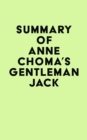 Image for Summary of Anne Choma&#39;s Gentleman Jack