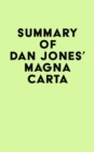Image for Summary of Dan Jones&#39; Magna Carta