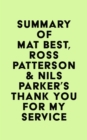 Image for Summary of Mat Best, Ross Patterson &amp; Nils Parker&#39;s Thank You for My Service