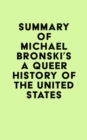 Image for Summary of Michael Bronski&#39;s A Queer History of the United States