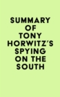 Image for Summary of Tony Horwitz&#39;s Spying on the South