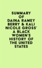 Image for Summary of Daina Ramey Berry &amp; Kali Nicole Gross&#39; A Black Women&#39;s History of the United States