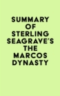 Image for Summary of Sterling Seagrave&#39;s The Marcos Dynasty