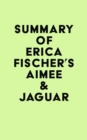 Image for Summary of Erica Fischer&#39;s Aimee &amp; Jaguar
