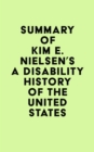 Image for Summary of Kim E. Nielsen&#39;s A Disability History of the United States
