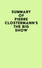 Image for Summary of Pierre Clostermann&#39;s The Big Show