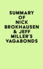 Image for Summary of Nick Brokhausen &amp; Jeff Miller&#39;s Vagabonds