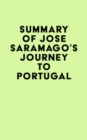 Image for Summary of Jose Saramago&#39;s Journey to Portugal