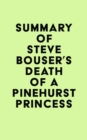 Image for Summary of Steve Bouser&#39;s Death of a Pinehurst Princess