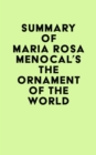 Image for Summary of Maria Rosa Menocal&#39;s The Ornament of the World