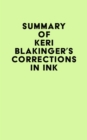Image for Summary of Keri Blakinger&#39;s Corrections in Ink