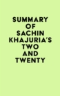 Image for Summary of Sachin Khajuria&#39;s Two and Twenty