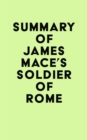 Image for Summary of James Mace&#39;s Soldier of Rome