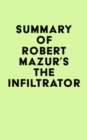 Image for Summary of Robert Mazur&#39;s The Infiltrator