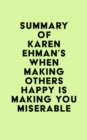 Image for Summary of Karen Ehman&#39;s When Making Others Happy Is Making You Miserable