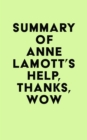 Image for Summary of Anne Lamott&#39;s Help, Thanks, Wow