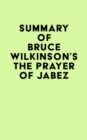 Image for Summary of Bruce Wilkinson&#39;s The Prayer of Jabez