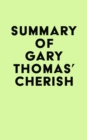 Image for Summary of Gary Thomas&#39;s Cherish