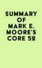 Image for Summary of Mark E. Moore&#39;s Core 52