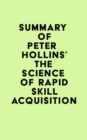 Image for Summary of Peter Hollins&#39;s The Science of Rapid Skill Acquisition