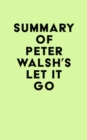 Image for Summary of Peter Walsh&#39;s Let It Go