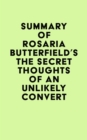Image for Summary of Rosaria Butterfield&#39;s The Secret Thoughts of an Unlikely Convert